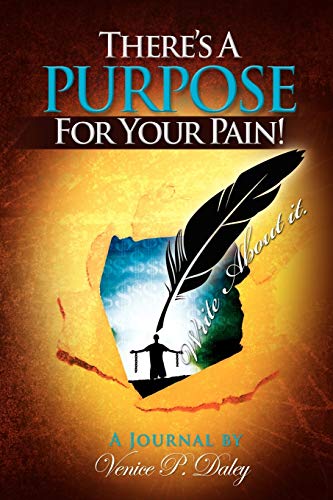 There's a Purpose for Your Pain! cover